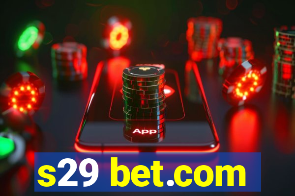 s29 bet.com